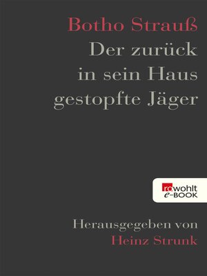 cover image of Der zurück in sein Haus gestopfte Jäger